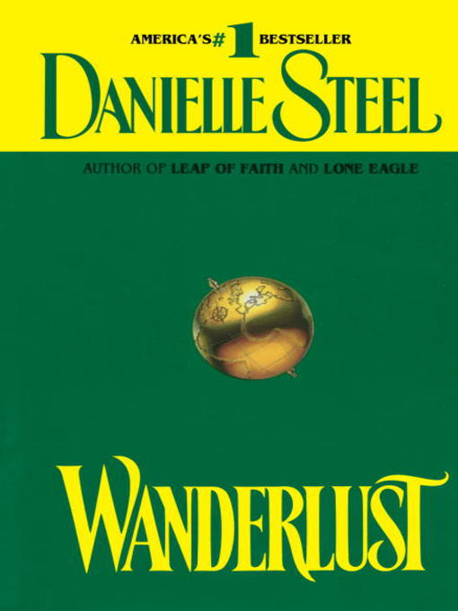 Title details for Wanderlust by Danielle Steel - Wait list